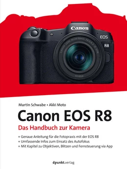 Abbildung von Schwabe / Moto | Canon EOS R8 | 1. Auflage | 2023 | beck-shop.de