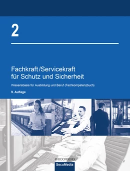 Abbildung von Bell / Biegard | Fachkraft/Servicekraft für Schutz und Sicherheit | 9. Auflage | 2023 | beck-shop.de