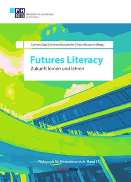 Abbildung von Sippl / Brandhofer | Futures Literacy | 1. Auflage | 2023 | beck-shop.de