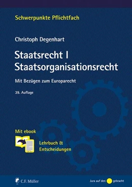 Abbildung von Degenhart | Staatsrecht I. Staatsorganisationsrecht | 39. Auflage | 2023 | beck-shop.de