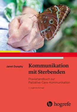 Abbildung von Dunphy | Kommunikation mit Sterbenden | 3. Auflage | 2023 | beck-shop.de