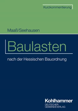 Abbildung von Maaß / Seehausen | Baulasten | 1. Auflage | 2023 | beck-shop.de