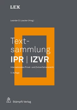 Abbildung von Loacker | Textsammlung IPR / IZVR | 3. Auflage | 2023 | beck-shop.de
