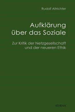 Abbildung von Altrichter-Ehrensperger | Aufklärung über das Soziale | 1. Auflage | 2019 | beck-shop.de