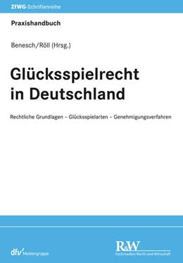 Abbildung von Benesch / Röll | Glücksspielrecht in Deutschland | 1. Auflage | 2023 | beck-shop.de