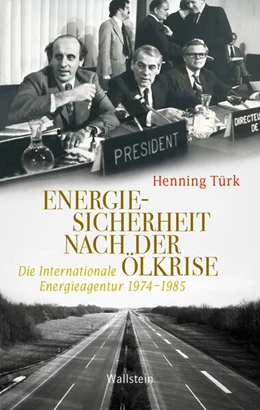 Abbildung von Türk | Energiesicherheit nach der Ölkrise | 1. Auflage | 2023 | beck-shop.de