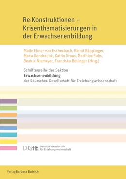 Abbildung von Ebner von Eschenbach / Käpplinger | Re-Konstruktionen - Krisenthematisierungen in der Erwachsenenbildung | 1. Auflage | 2023 | beck-shop.de