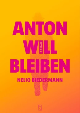 Abbildung von Biedermann | Anton will bleiben | 1. Auflage | 2023 | beck-shop.de