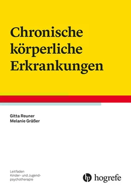 Abbildung von Reuner / Gräßer | Chronische körperliche Erkrankungen | 1. Auflage | 2023 | beck-shop.de