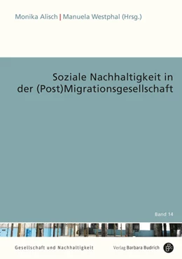 Abbildung von Alisch / Westphal | Soziale Nachhaltigkeit in der (Post)Migrationsgesellschaft | 1. Auflage | 2023 | beck-shop.de