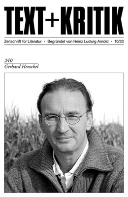 Abbildung von Schütz | TEXT + KRITIK 240 - Gerhard Henschel | 1. Auflage | 2023 | beck-shop.de