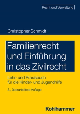 Abbildung von Schmidt | Familienrecht und Einführung in das Zivilrecht | 3. Auflage | 2023 | beck-shop.de