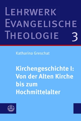 Abbildung von Greschat | Kirchengeschichte I: Von der Alten Kirche bis zum Hochmittelalter | 1. Auflage | 2023 | beck-shop.de