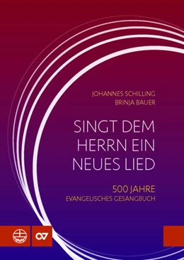 Abbildung von Schilling / Bauer | Singt dem Herrn ein neues Lied | 1. Auflage | 2023 | beck-shop.de