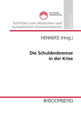 Abbildung von Henneke | Die Schuldenbremse in der Krise | 1. Auflage | 2023 | beck-shop.de
