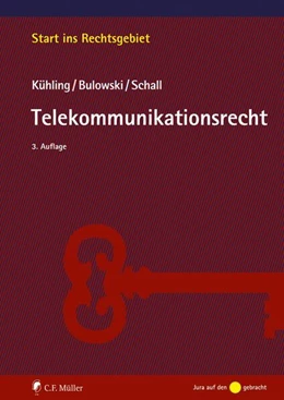 Abbildung von Kühling / Schall | Telekommunikationsrecht | 3. Auflage | 2023 | beck-shop.de