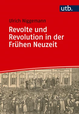 Abbildung von Niggemann | Revolte und Revolution in der Frühen Neuzeit | 1. Auflage | 2023 | beck-shop.de
