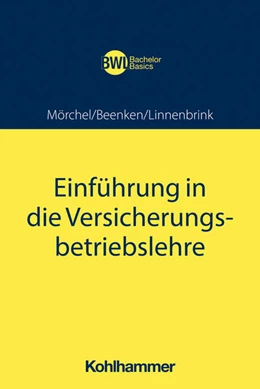 Abbildung von Mörchel / Beenken | Einführung in die Versicherungsbetriebslehre | 1. Auflage | 2023 | beck-shop.de
