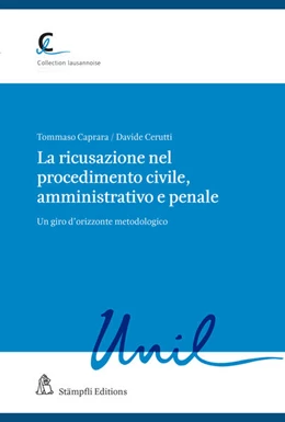 Abbildung von Caprara / Cerutti | La ricusazione nel procedimento civile, amministrativo e penale | 1. Auflage | 2023 | beck-shop.de