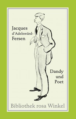 Abbildung von Setz | Jacques d'Adelswärd-Fersen. Dandy und Poet | 1. Auflage | 2023 | beck-shop.de