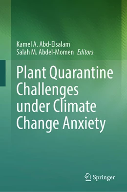 Abbildung von Abd-Elsalam / Abdel-Momen | Plant Quarantine Challenges under Climate Change Anxiety | 1. Auflage | 2024 | beck-shop.de