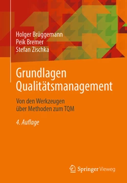 Abbildung von Brüggemann / Bremer | Grundlagen Qualitätsmanagement | 4. Auflage | 2024 | beck-shop.de