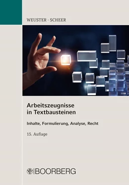 Abbildung von Weuster / Scheer | Arbeitszeugnisse in Textbausteinen | 15. Auflage | 2023 | beck-shop.de