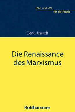 Abbildung von Jdanoff | Die Renaissance des Marxismus | 1. Auflage | 2023 | beck-shop.de