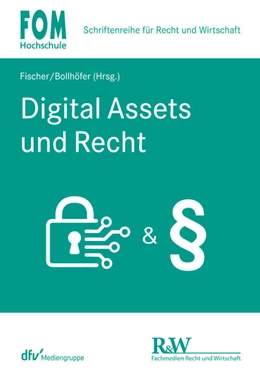 Abbildung von Bollhöfer / Fischer | Digital Assets und Recht | 1. Auflage | 2023 | beck-shop.de