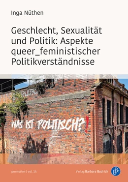 Abbildung von Nüthen | Geschlecht, Sexualität und Politik: Aspekte queer_feministischer Politikverständnisse | 1. Auflage | 2023 | beck-shop.de
