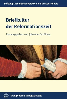 Abbildung von Schilling | Briefkultur der Reformationszeit | 1. Auflage | 2023 | beck-shop.de