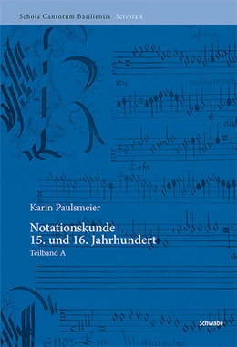 Abbildung von Paulsmeier | Notationskunde 15. und 16. Jahrhundert | 1. Auflage | 2023 | beck-shop.de