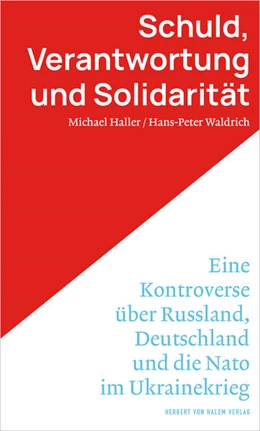 Abbildung von Haller / Waldrich | Schuld, Verantwortung und Solidarität. | 1. Auflage | 2023 | beck-shop.de
