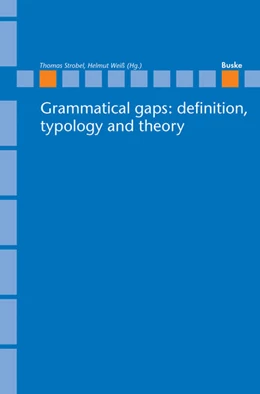 Abbildung von Strobel / Weiß | Grammatical gaps: definition, typology and theory | 1. Auflage | 2023 | beck-shop.de