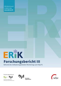 Abbildung von Technische Universität Dortmund / Deutsches Jugendinstitut E. V. | ERiK-Forschungsbericht III | 1. Auflage | 2024 | beck-shop.de
