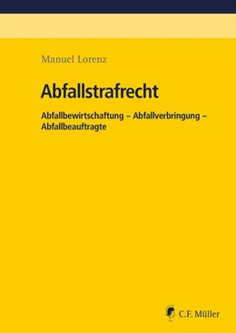 Abbildung von Lorenz | Abfallstrafrecht | 1. Auflage | 2024 | beck-shop.de