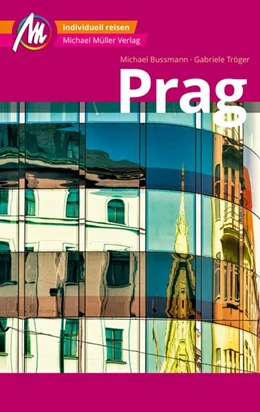 Abbildung von Tröger / Bussmann | Prag MM-City Reiseführer Michael Müller Verlag | 12. Auflage | 2024 | beck-shop.de