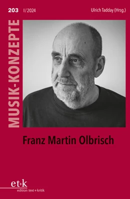 Abbildung von Tadday | MUSIK-KONZEPTE 203: Franz Martin Olbrisch | 1. Auflage | 2024 | beck-shop.de