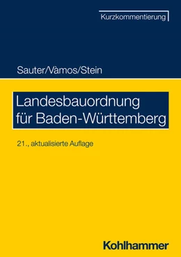 Abbildung von Sauter / Vàmos | Landesbauordnung für Baden-Württemberg | 21. Auflage | 2024 | beck-shop.de
