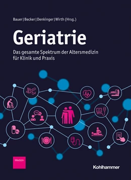 Abbildung von Bauer / Becker | Geriatrie | 1. Auflage | 2024 | beck-shop.de