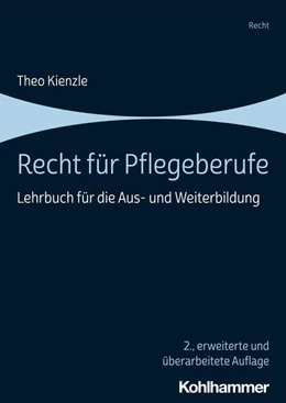 Abbildung von Kienzle | Recht für Pflegeberufe | 2. Auflage | 2024 | beck-shop.de