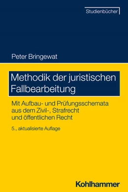 Abbildung von Bringewat | Methodik der juristischen Fallbearbeitung | 5. Auflage | 2024 | beck-shop.de