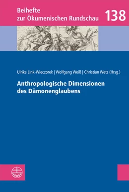 Abbildung von Link-Wieczorek / Weiß | Anthropologische Dimensionen des Dämonenglaubens | 1. Auflage | 2024 | beck-shop.de