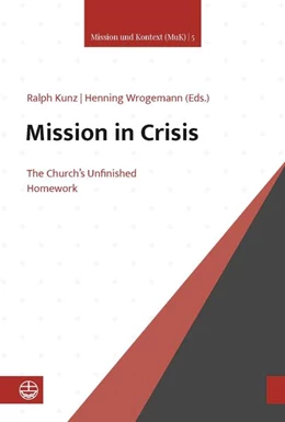 Abbildung von Kunz / Wrogemann | Mission in Crisis | 1. Auflage | 2024 | beck-shop.de