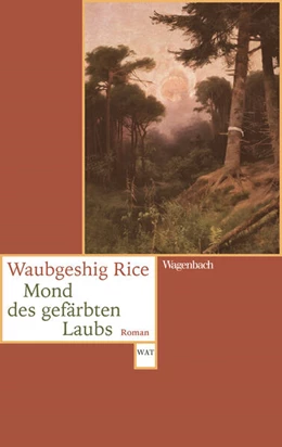 Abbildung von Rice | Mond des gefärbten Laubs | 1. Auflage | 2024 | beck-shop.de