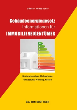 Abbildung von Günter Kohlbecker | Gebäudeenergiegesetz: Informationen für Immobilieneigentümer | 1. Auflage | 2024 | beck-shop.de