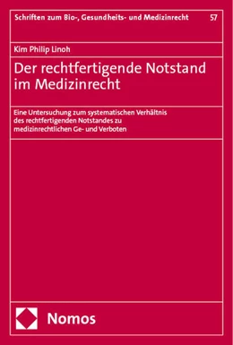 Abbildung von Linoh | Der rechtfertigende Notstand im Medizinrecht | 1. Auflage | 2024 | beck-shop.de