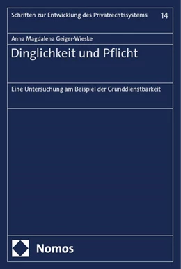 Abbildung von Geiger-Wieske | Dinglichkeit und Pflicht | 1. Auflage | 2024 | beck-shop.de