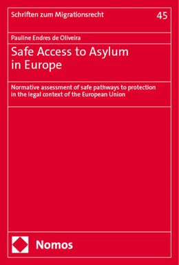 Abbildung von Endres De Oliveira | Safe Access to Asylum in Europe | 1. Auflage | 2024 | beck-shop.de