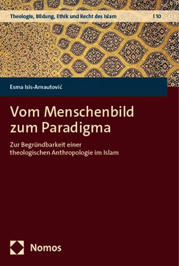Abbildung von Isis-Arnautovic | Vom Menschenbild zum Paradigma | 1. Auflage | 2024 | beck-shop.de